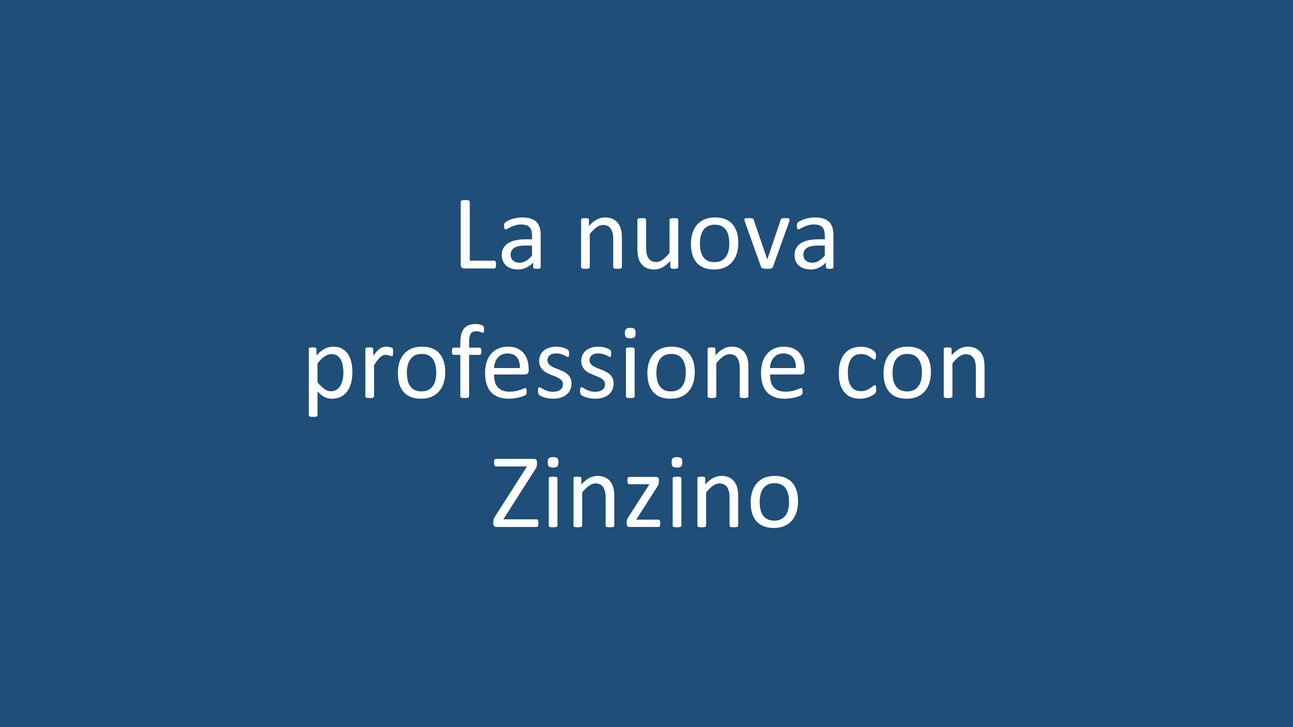 La nuova professione con zinzino